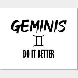 geminis do it better Posters and Art